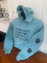 Load image into Gallery viewer, " I Work Hard with 2 Paw Prints" Hoodie: Sage
